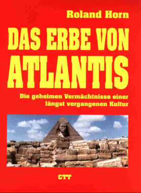 Roland Horn: Das Erbe von Atlantis